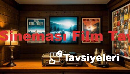 Avrupa Sineması Film Tavsiyeleri
