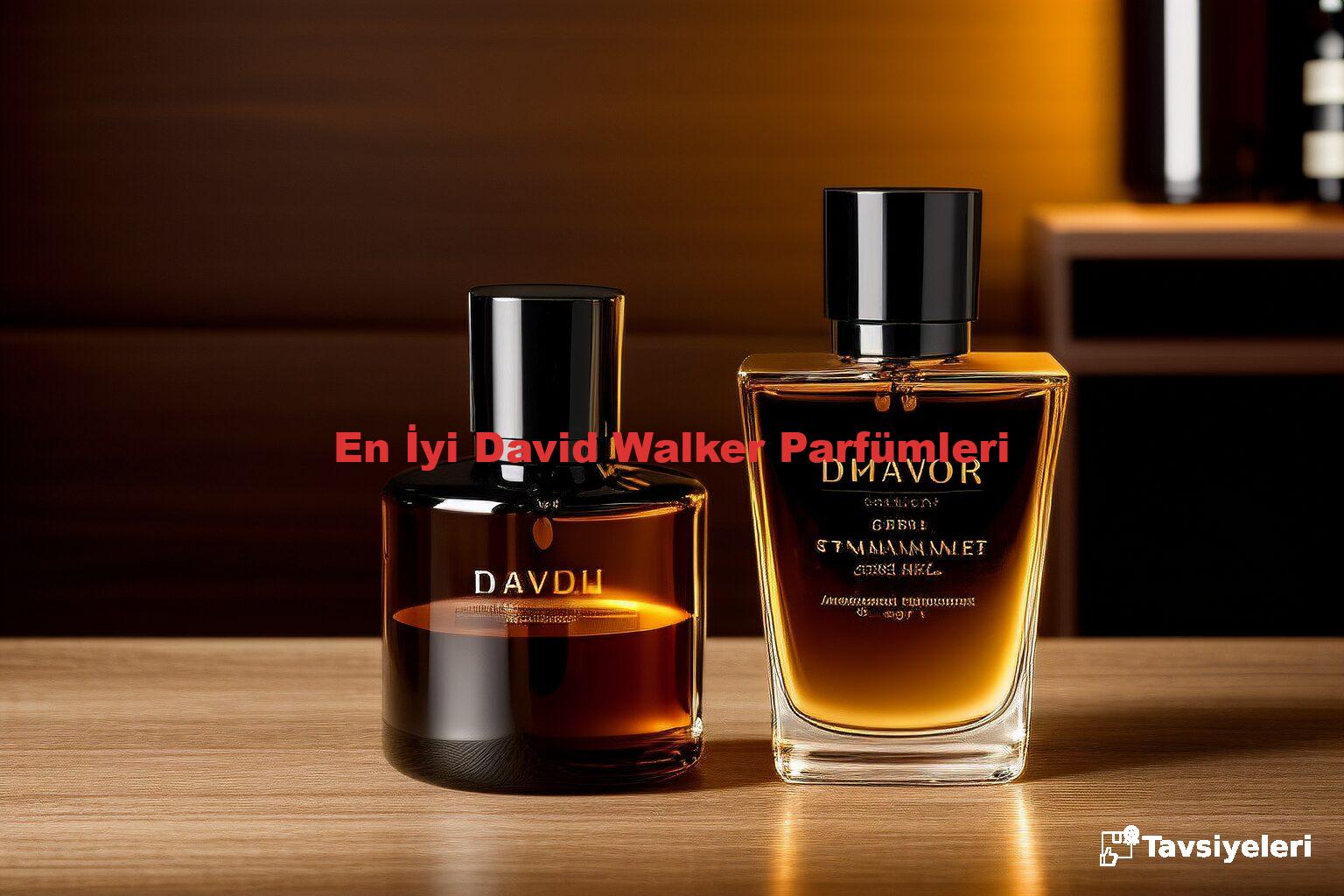 En İyi David Walker Parfümleri