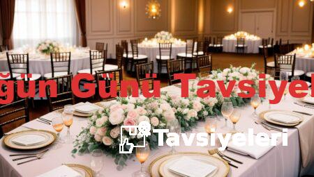 Düğün Günü Tavsiyeleri