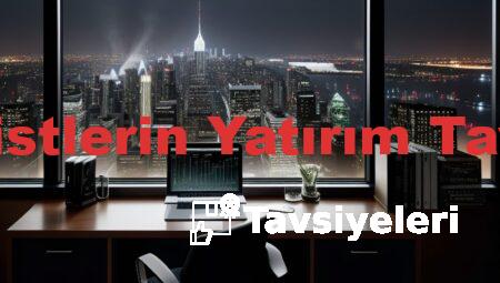 Ekonomistlerin Yatırım Tavsiyeleri