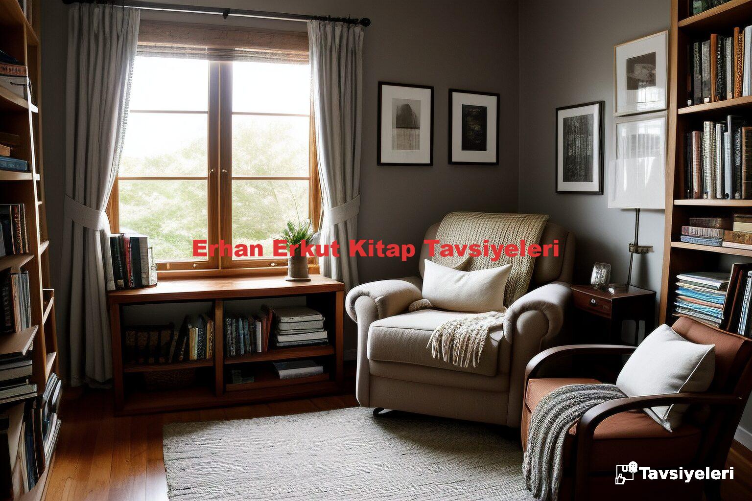 Erhan Erkut Kitap Tavsiyeleri