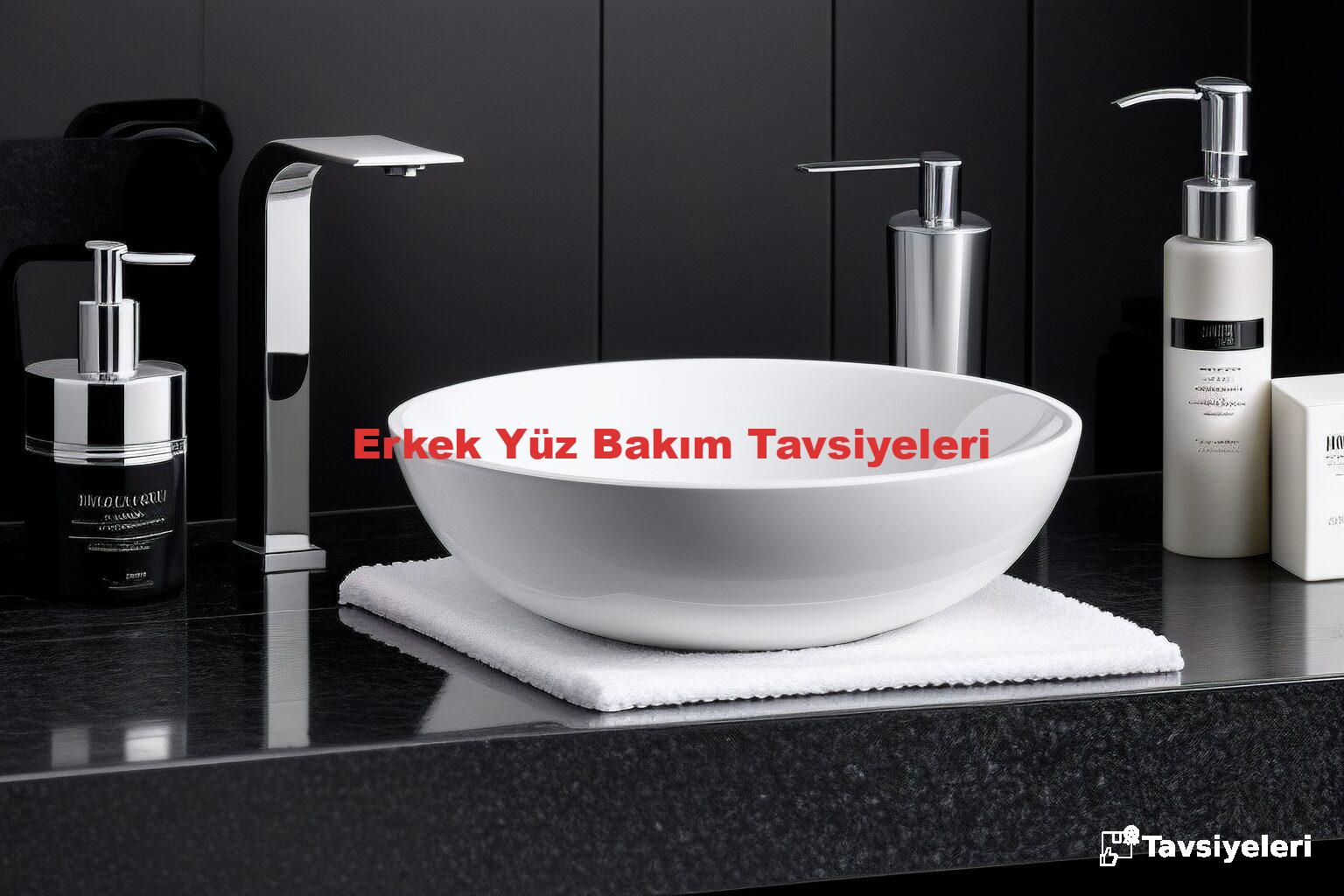 Erkek Yüz Bakım Tavsiyeleri