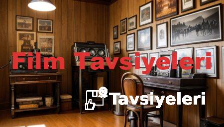 Film Tavsiyeleri