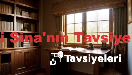 İbni Sina’nın Tavsiyeleri