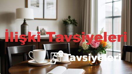 İlişki Tavsiyeleri