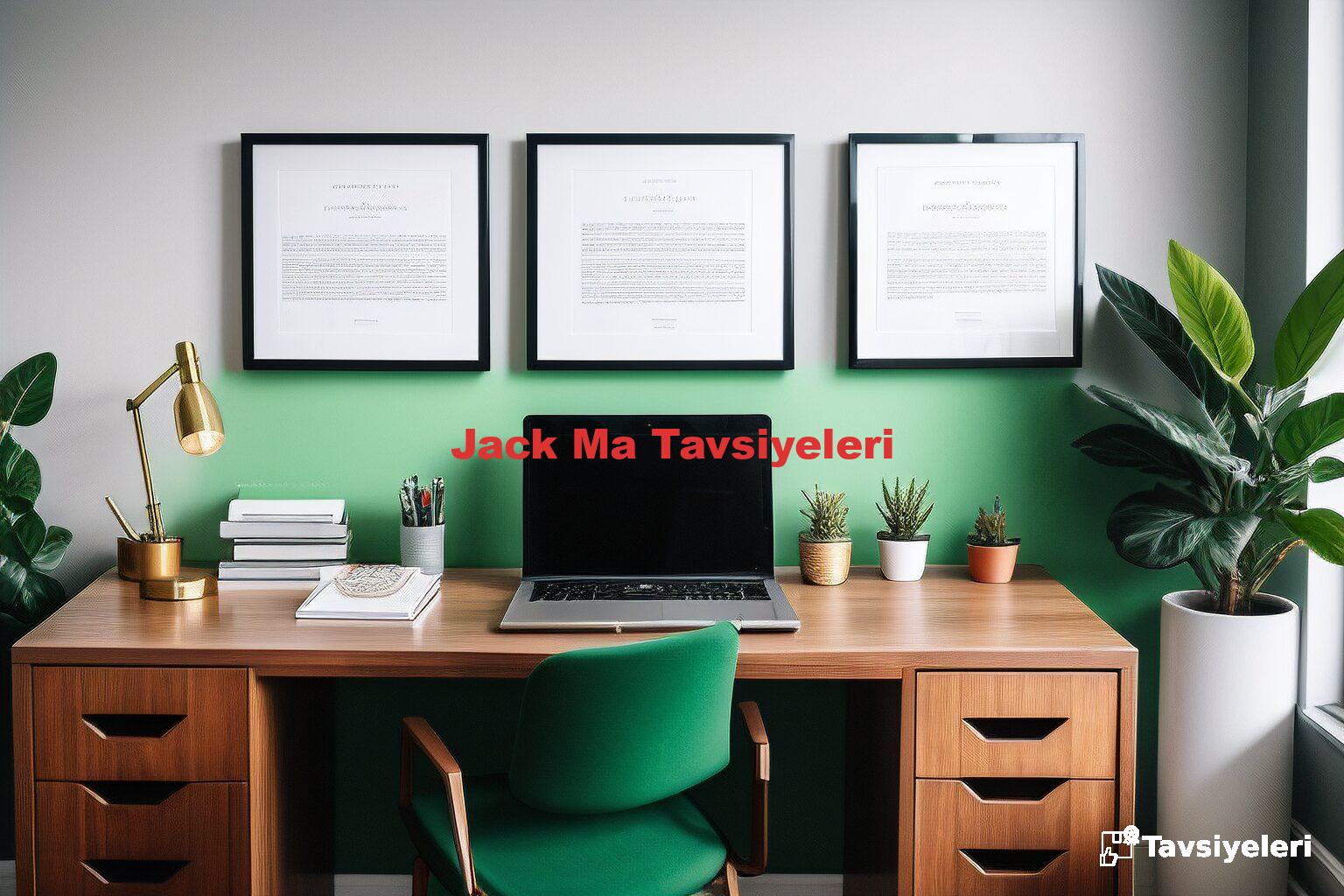Jack Ma Tavsiyeleri