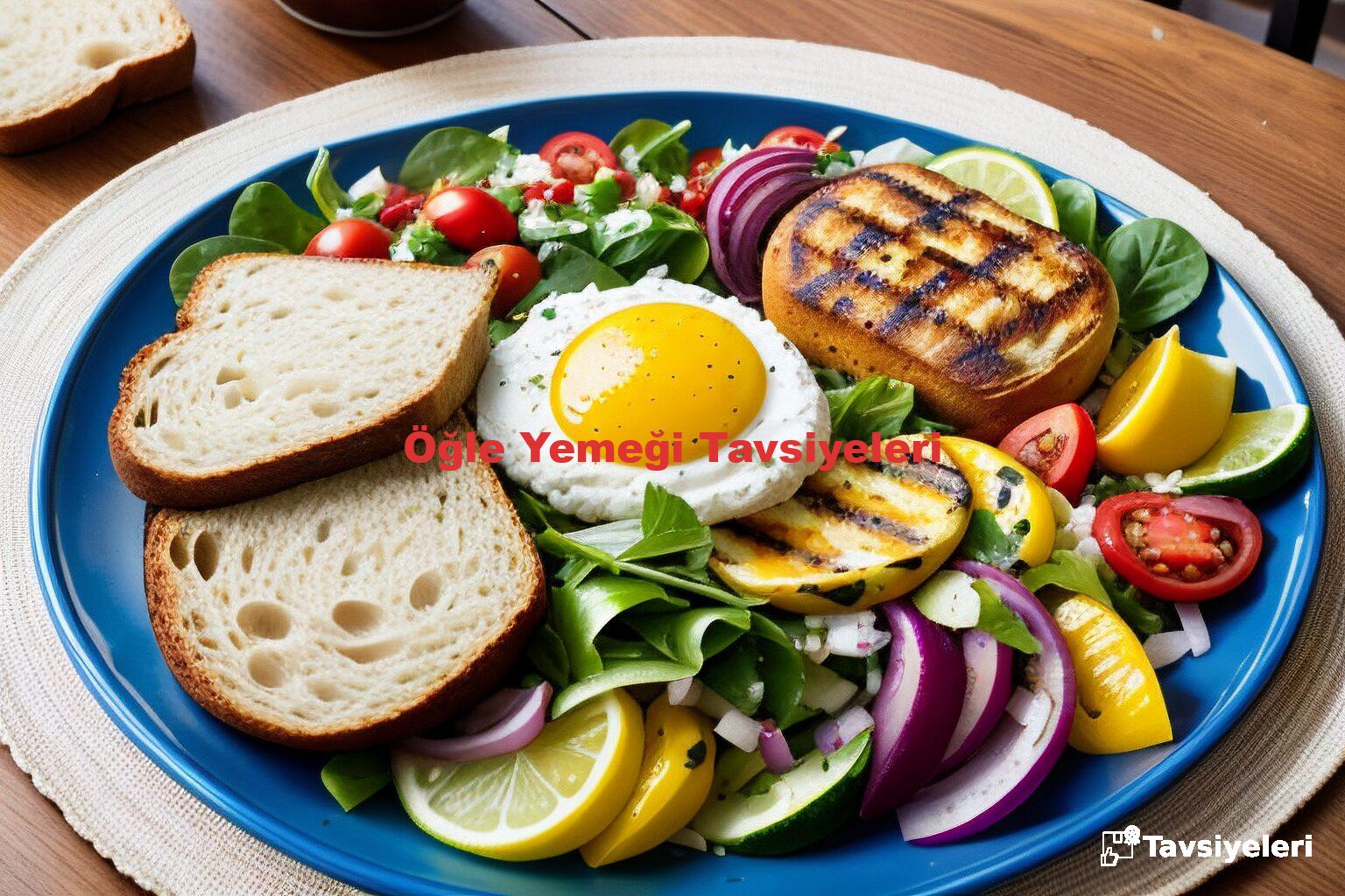 Öğle Yemeği Tavsiyeleri
