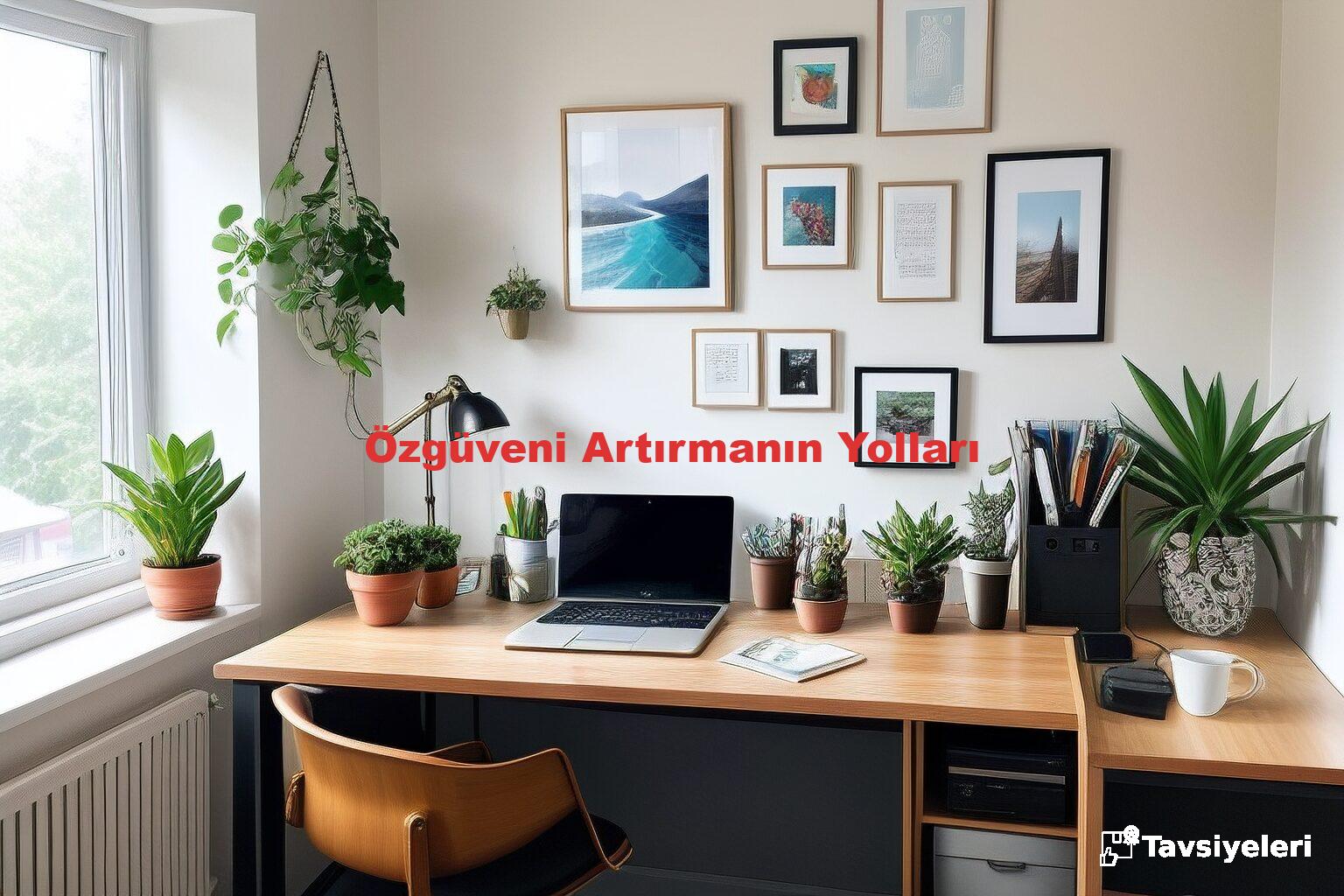 Özgüveni Artırmanın Yolları