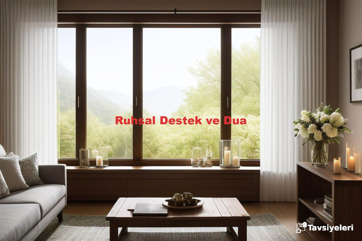 Ruhsal Destek ve Dua