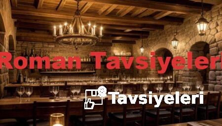 Roman Tavsiyeleri