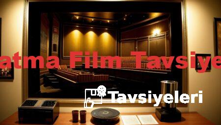 Aldatma Film Tavsiyeleri