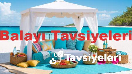 Balayı Tavsiyeleri