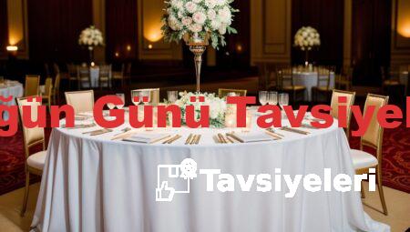 Düğün Günü Tavsiyeleri