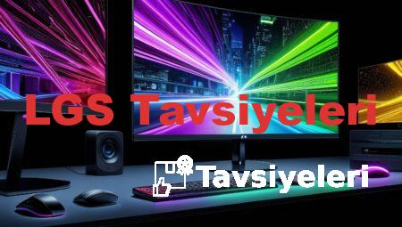 LGS Tavsiyeleri