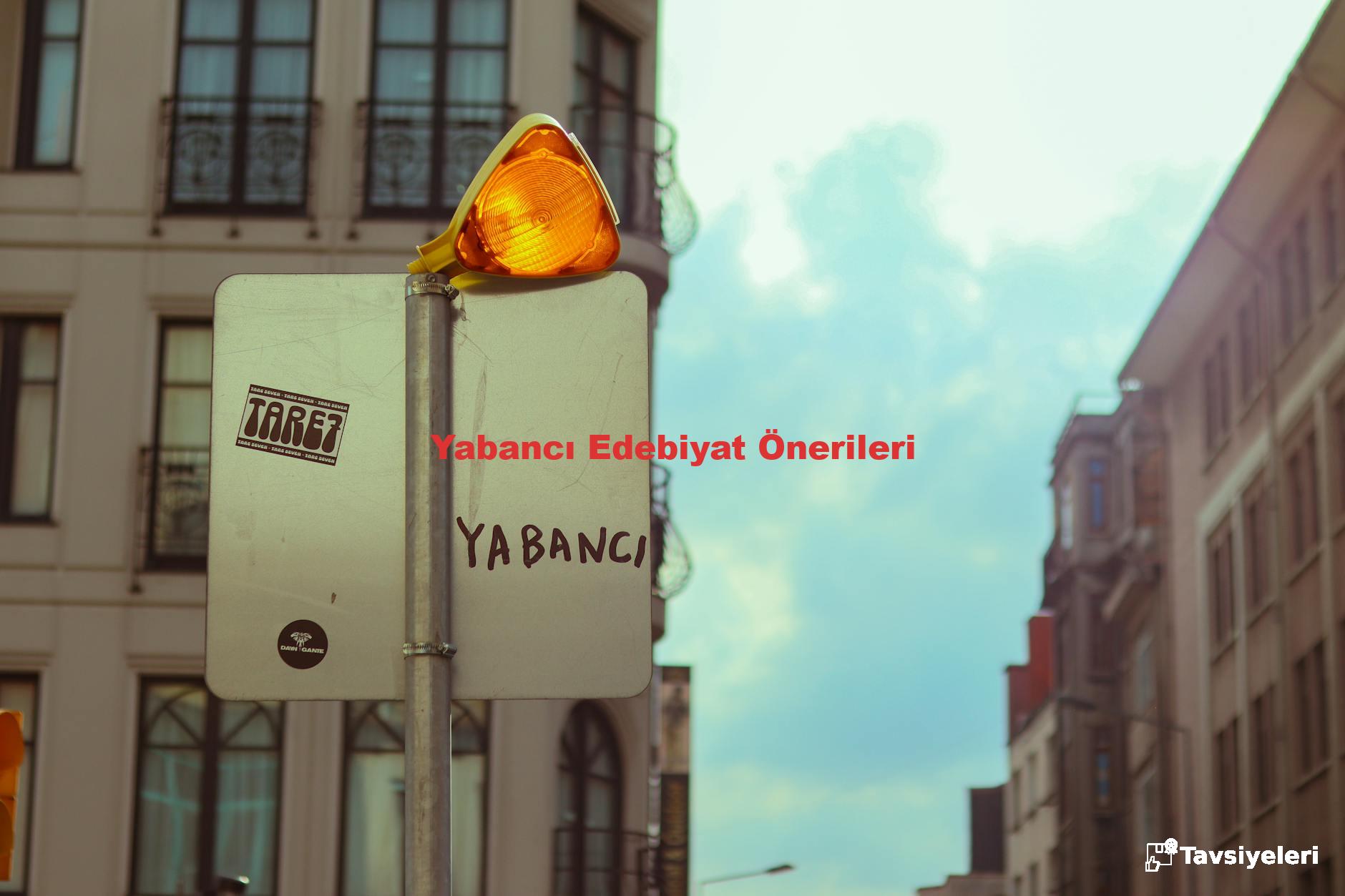 Yabancı Edebiyat Önerileri