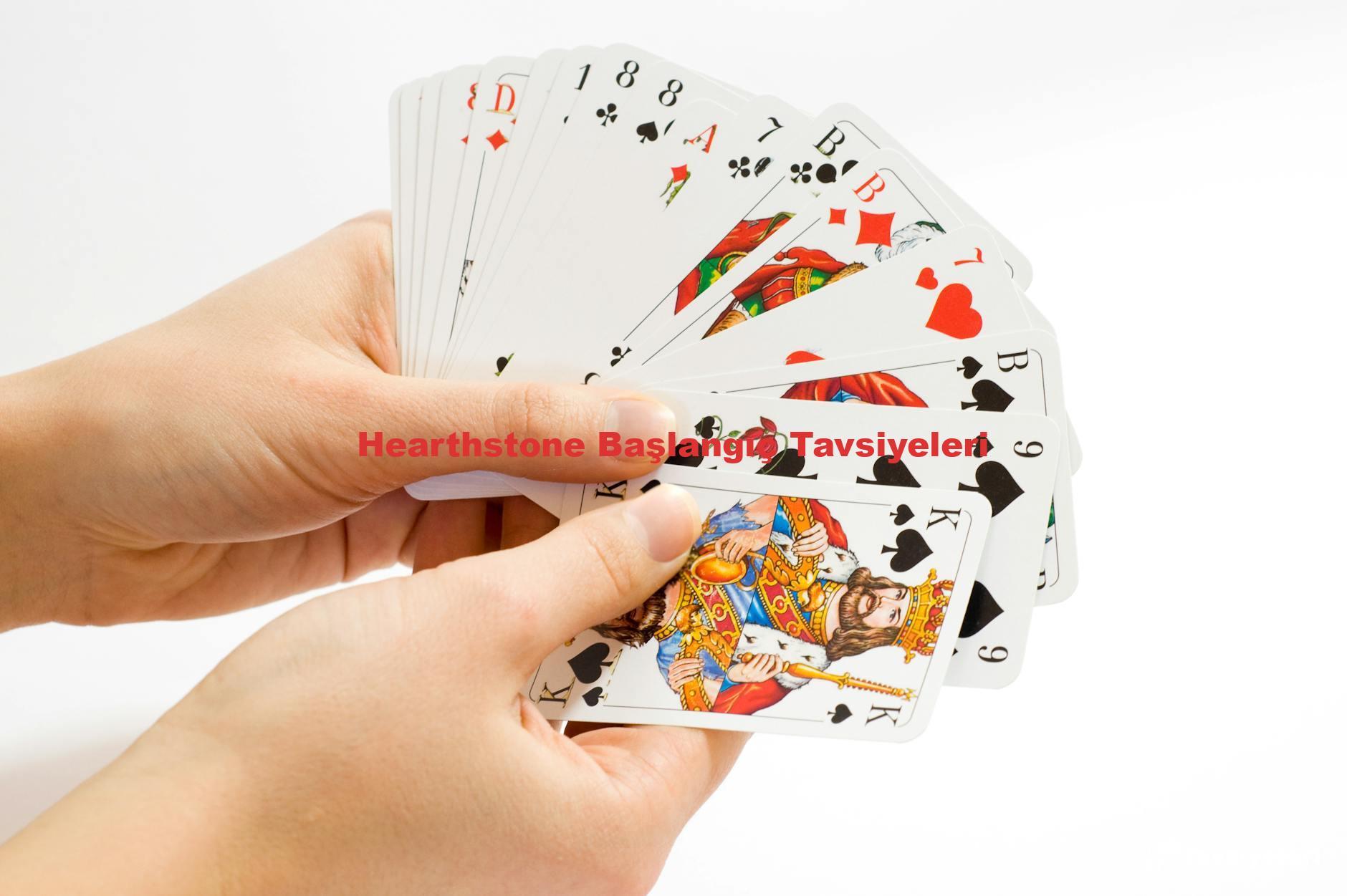 Hearthstone Başlangıç Tavsiyeleri