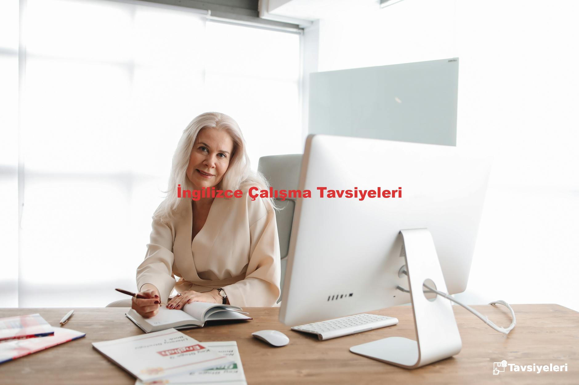 İngilizce Çalışma Tavsiyeleri