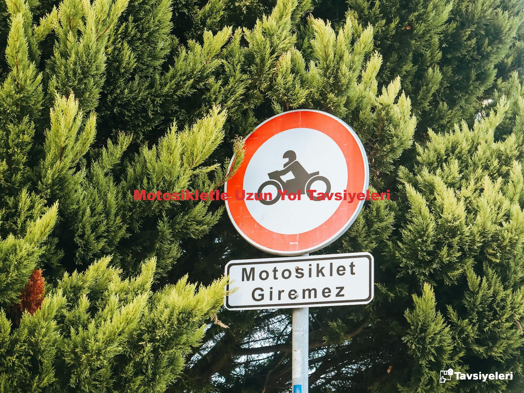 Motosikletle Uzun Yol Tavsiyeleri