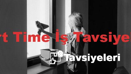 Part Time İş Tavsiyeleri