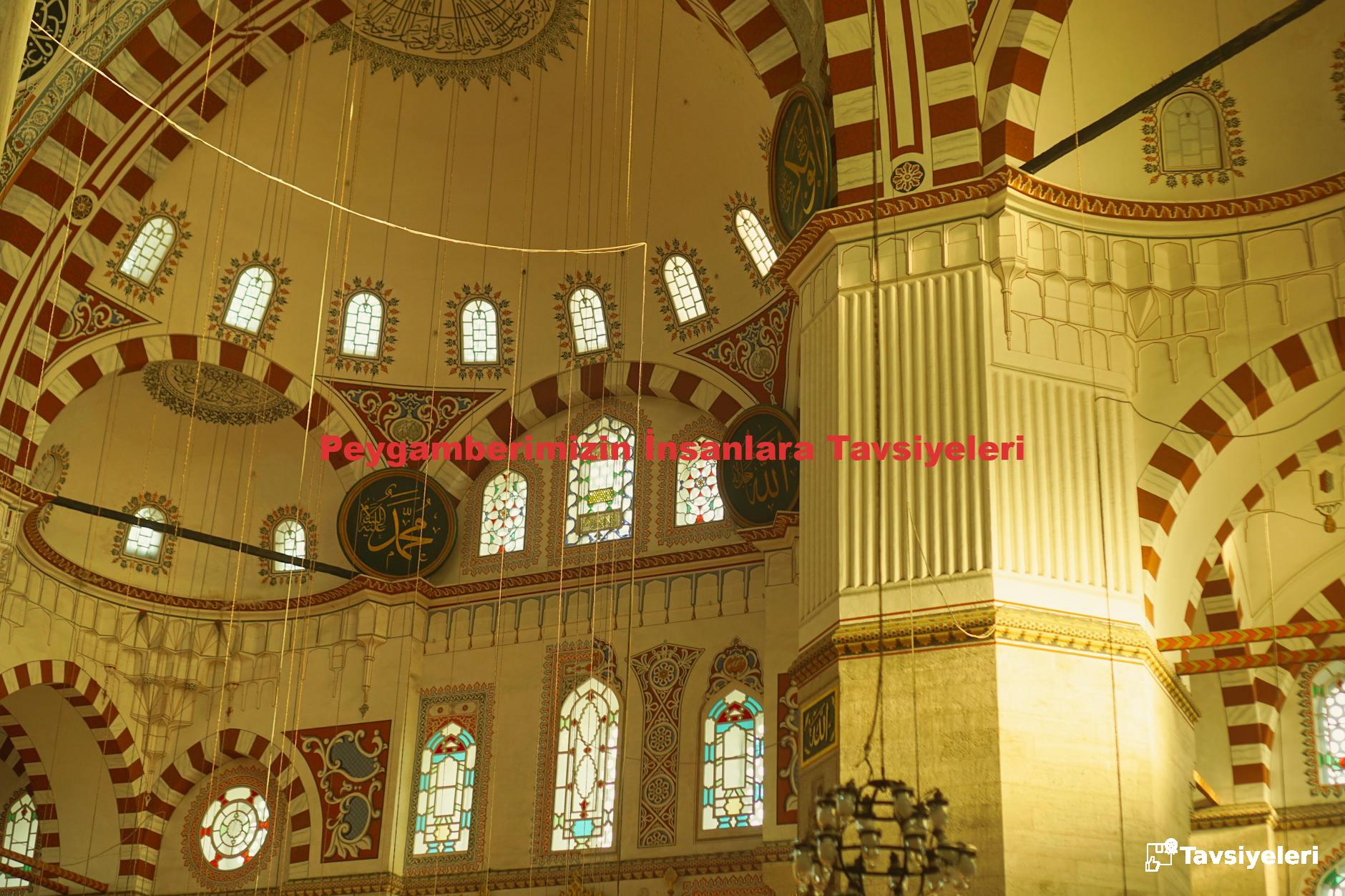 Peygamberimizin İnsanlara Tavsiyeleri