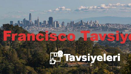 San Francisco Tavsiyeleri