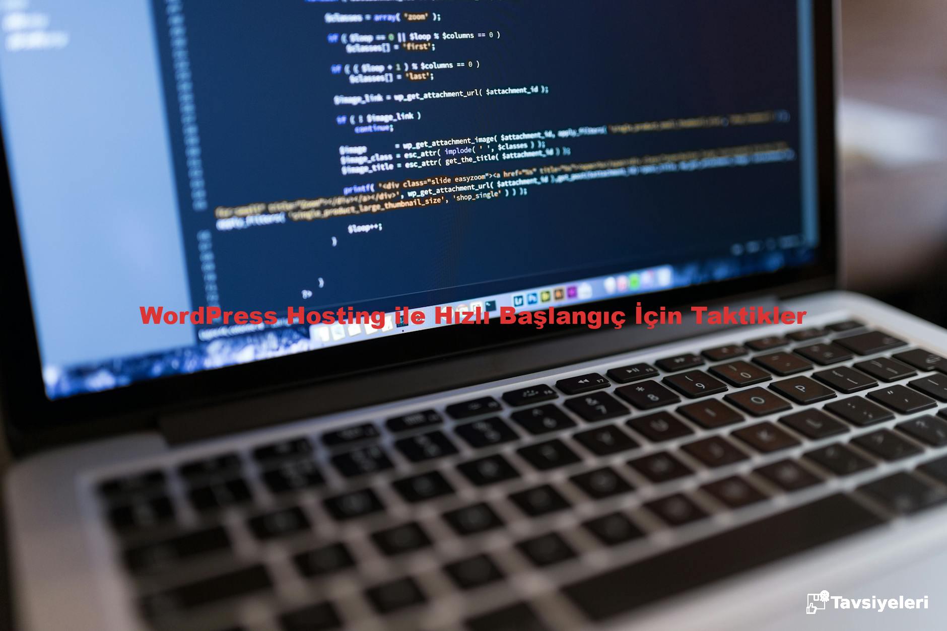 WordPress Hosting ile Hızlı Başlangıç İçin Taktikler