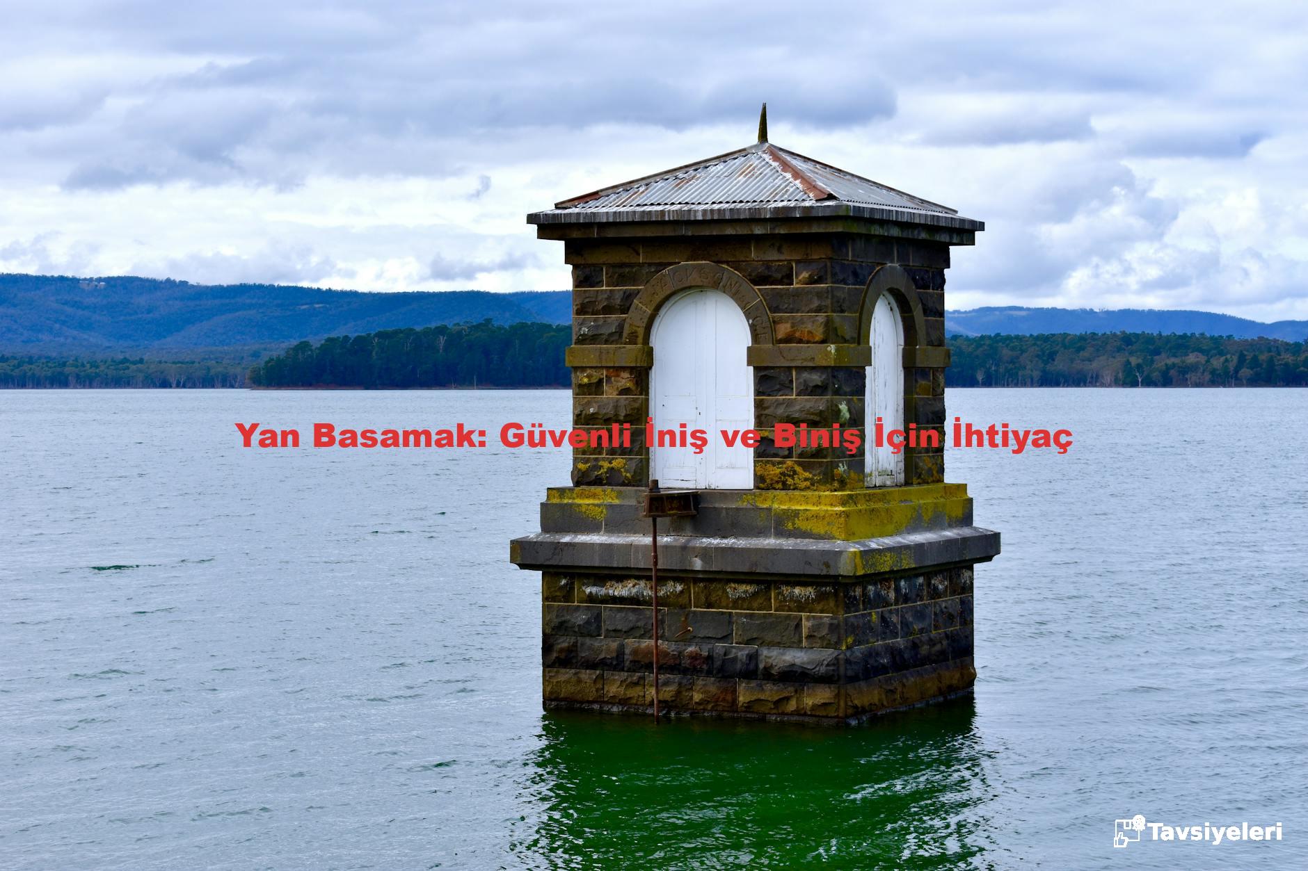 Yan Basamak: Güvenli İniş ve Biniş İçin İhtiyaç