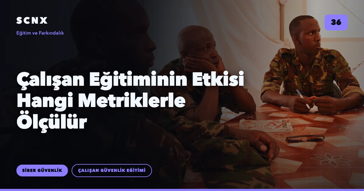 Çalışan Eğitiminin Etkisi Hangi Metriklerle Ölçülür